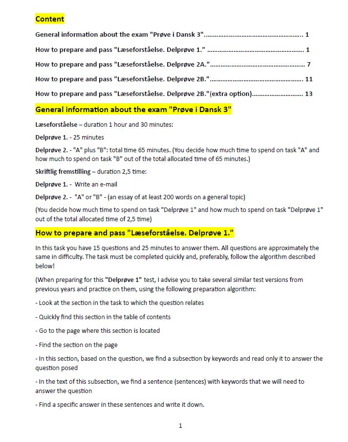 The e-book. All materials on How to prepare and pass "Prøve i Dansk 3" (including Læseforståelse, Skriftlig fremstilling, Mundtlig kommunikation" and "My danish grammar"