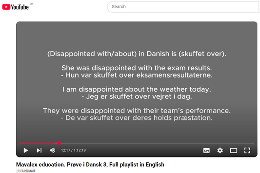 YouTube - video. Frequently used Danish words and expressions that are used in the "Prøve i Dansk 3" and in everyday life. Full playlist 2 in English.